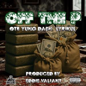 Off The P (feat. Lyrikul & Eddie Valiant)