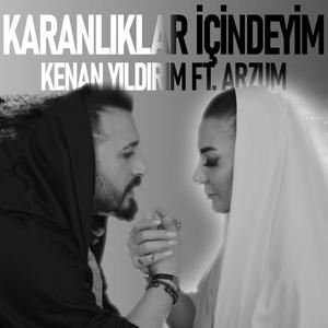 Karanlıklar İçindeyim