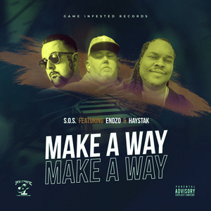 Make a Way (feat. Endzo & Haystak)