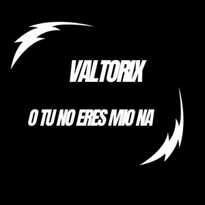O Tu No Eres Mio Na