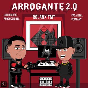 Arrogante 2.0 (Rolanx Tmt)