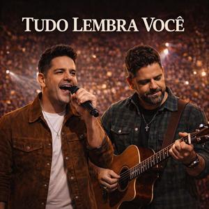 Tudo Lembra Você - Sertanejo Universitário (HIT 2026)