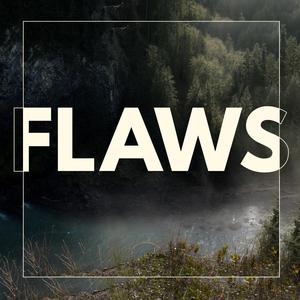 Flaws