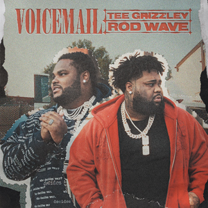 Voicemail (feat. Rod Wave)