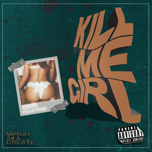 Kill Me Girl