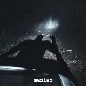 Maniac