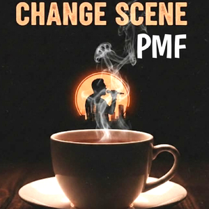 Change Scene PMF