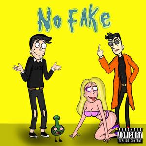 No Fake (feat. ZottaSlab & Mauna Ghost)