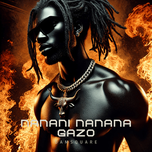 NANANI NANANA GAZO