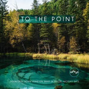 Dialectics (feat. Robin Verheyen, Bram De Looze & Nicolas Thys)