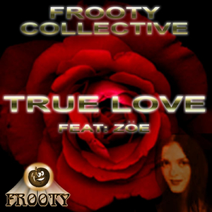 True Love (Feat. Zoe)