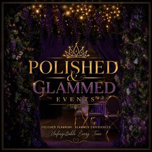 Its Polished & Glammed