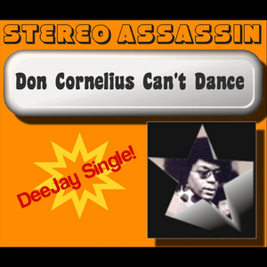 Don Cornelius Can't Dance