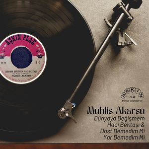 Dünyaya Değişmem Hacı Bektaşı