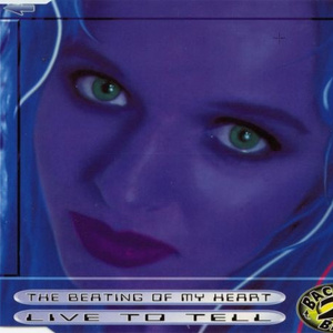 The Beating Of My Heart (Live To Tell) (East Terminal String Mix)