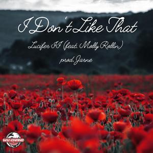 I Don't Like That (feat. Molly Rollin & Jarne)