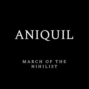 March Of The Nihilist
