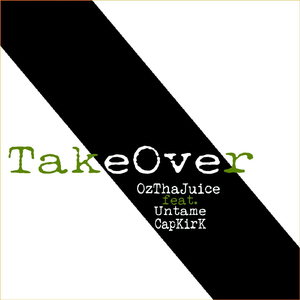Takeover (feat. Untame Capkirk)