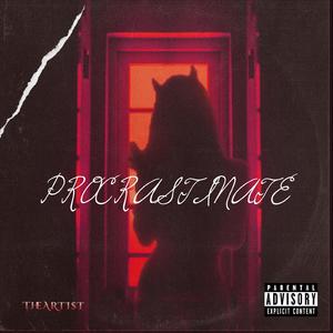 Procrastinate