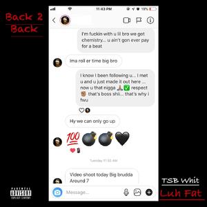 Back 2 Back (feat. Luh Fat)