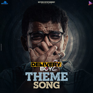 Theme Song (From "Delivery Boy 2") (Original Motion Picture Soundtrack)
