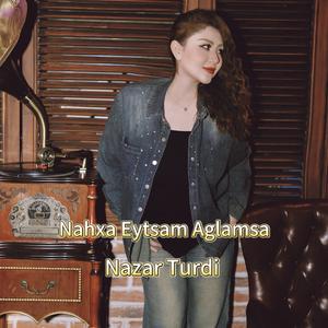 Nahxa Eytsam Aglamsan