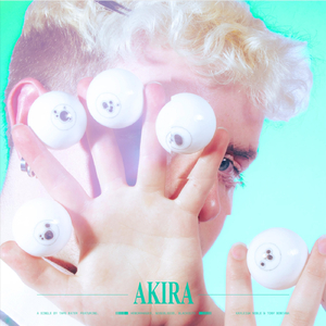 Akira (feat. Kayleigh Noble & Tony Bontana)
