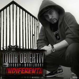 Indiferenta (feat. Shobby & Marijuana)