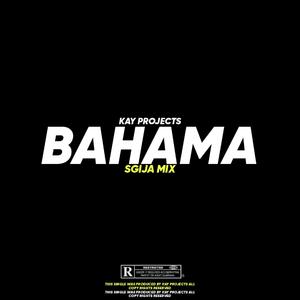Bahama (Sgija Mix)