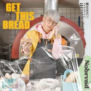 GET THIS BREAD PT. I