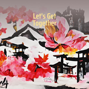 Let's Get Together