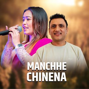 MANCHHE CHUNENA