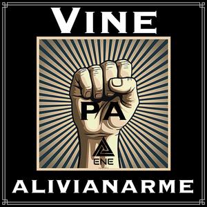 Vine Pa Alivianarme