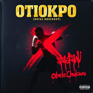 Otiokpo (feat. Da-Da & Patata) (Royal Knockout - Reloaded)