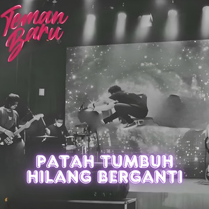 Patah Tumbuh Hilang Berganti