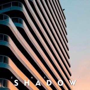 Shadow（prod. 金玳贤ZZenith）