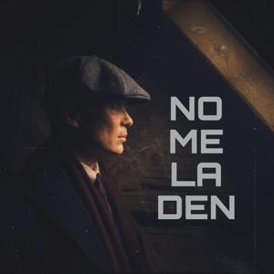 No Me La Den