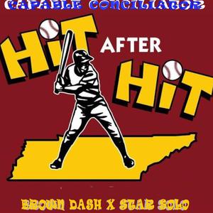 HIT AFTER HIT (feat. Brown dash & Star solo)