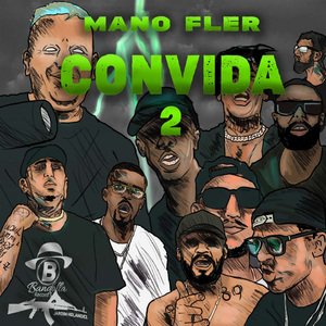 Mano Fler Convida 2 (Bandolleros)