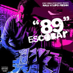 89 Escobar (feat. Lupo Fresh & Heembug)