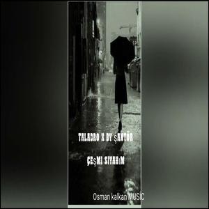 Taladro x By şantör çeşmi siyahım