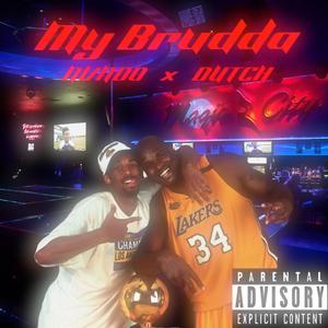 My Brudda (feat. NVNDO)