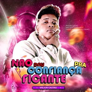 Nao Dou Confiança pra Ficante (feat. MC Saci)
