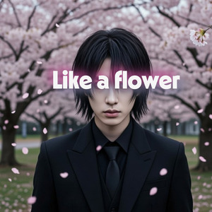 Like a Flower