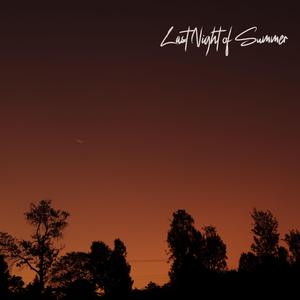 Last Night of Summer (feat. Ctrl KD & James Muendo)