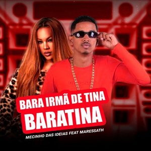 Bara Irmã de Tina Baratina