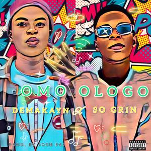 Omo Ologo (feat. So Grin)