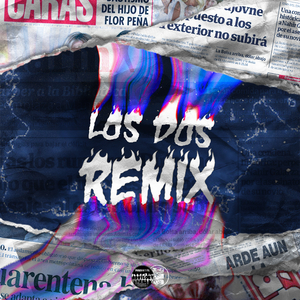 Los Dos (Remix)