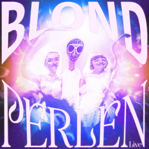 TSCHÜSS (PERLEN LIVE)