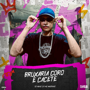 Bruxaria Coro e Cacete